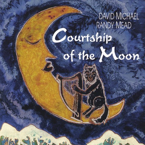 David & Randy Mead Michael/Courtship Of The Moon